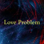 Love Problem Ask expert astrologer