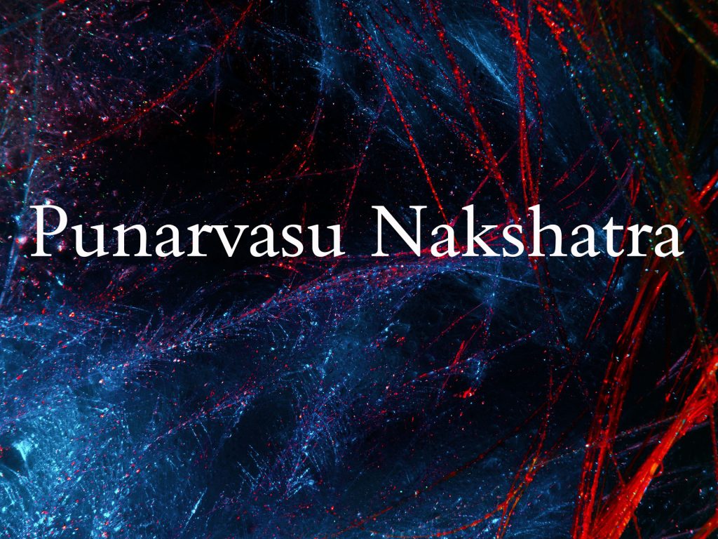 punarvasu Nakshatra